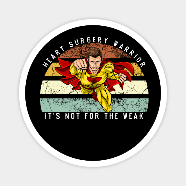 Heart Surgery Recovery Gift, Heart Surgery Warrior Magnet by JD_Apparel